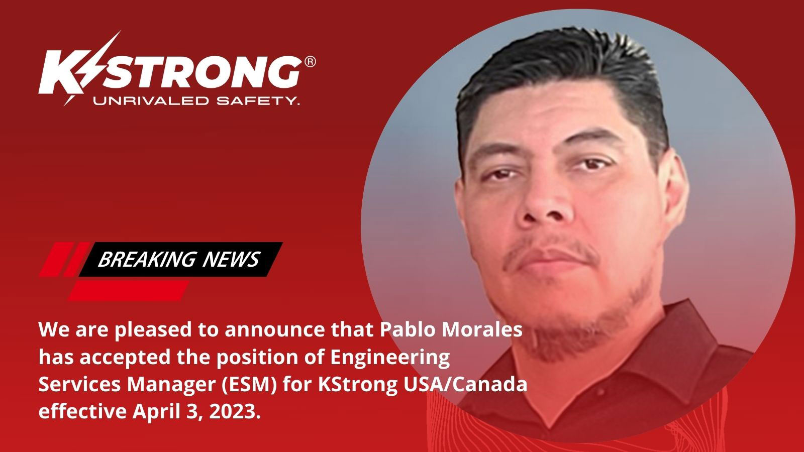 KStrong USA/Canada Welcomes Pablo Morales as Engineering Services Manager